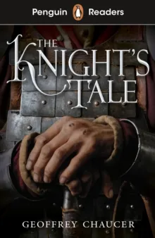 THE KNIGHT'S TALE, PENGUIN READERS A1