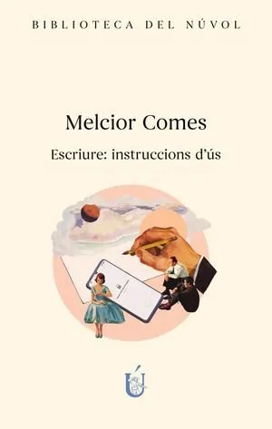 ESCRIURE BÉ: INSTRUCCIONS D'ÚS