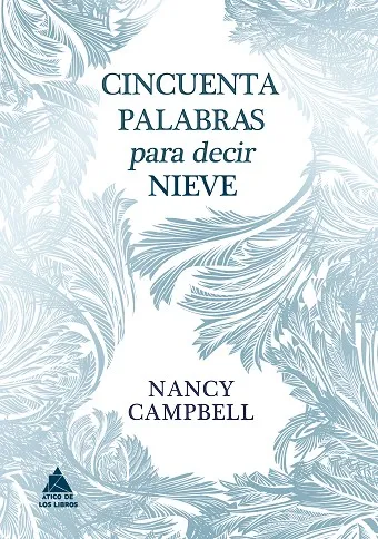 CINCUENTA PALABRAS PARA DECIR NIEVE