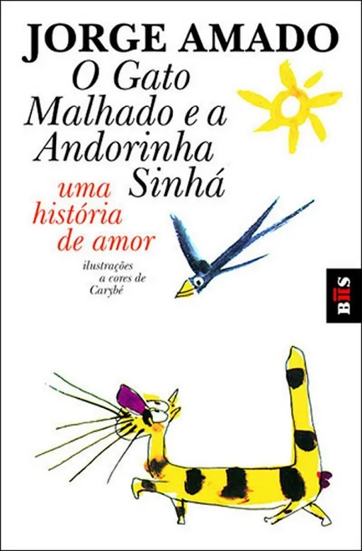 GATO MALHADO E ANDORINHA SINHA