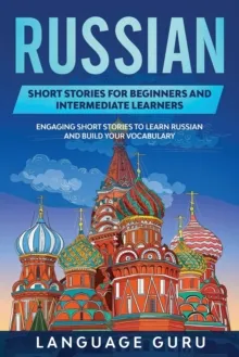 RUSSIAN SHORT STORIES FOR BEGINNERS