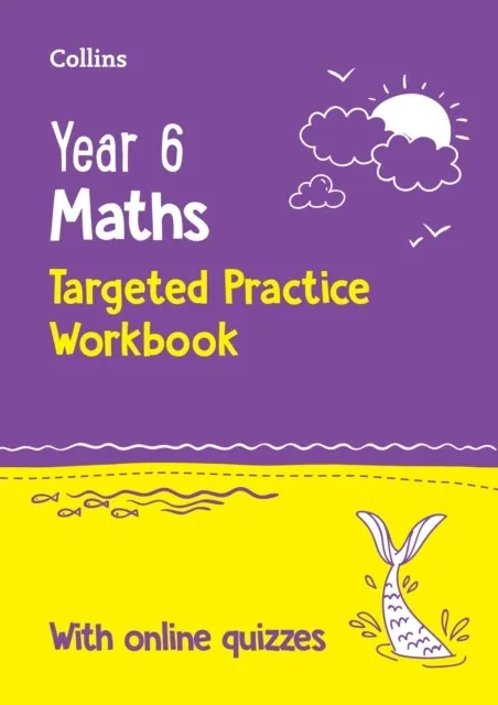 YEAR 6 MATHS SATS TARGETED PRACTICE WORKBOOK-2ND