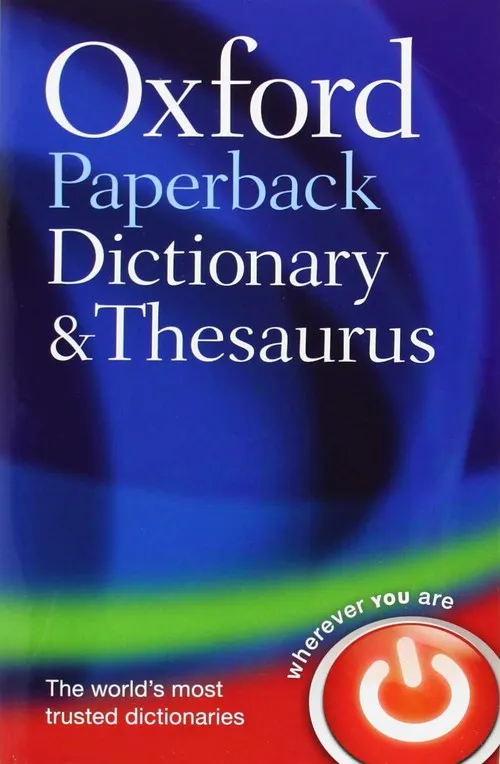 OXFORD PAPERBACK DICTIONARY AND THESAURUS