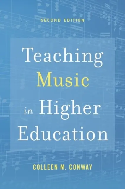 TEACHING MUSIC IN HIGHER EDUCATION