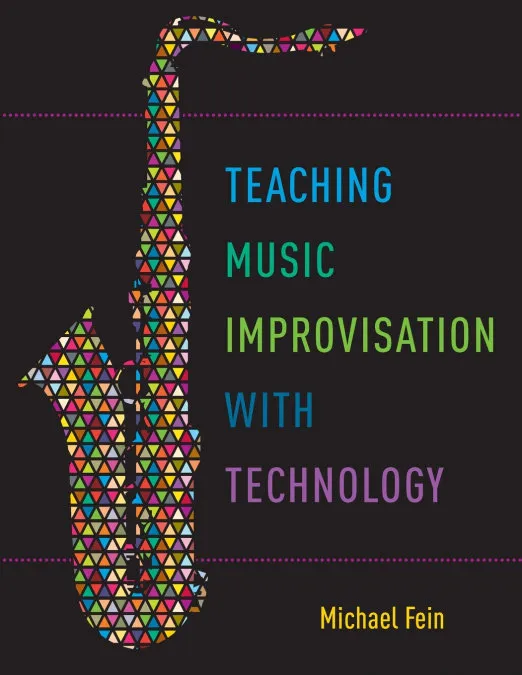 TEACHING MUSIC IMPROVISATION WITH TECHNOLOGY