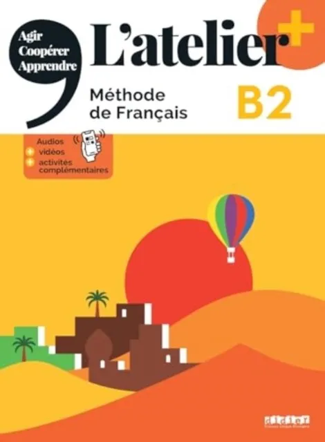 L'ATELIER PLUS B2 ELEVE + APP