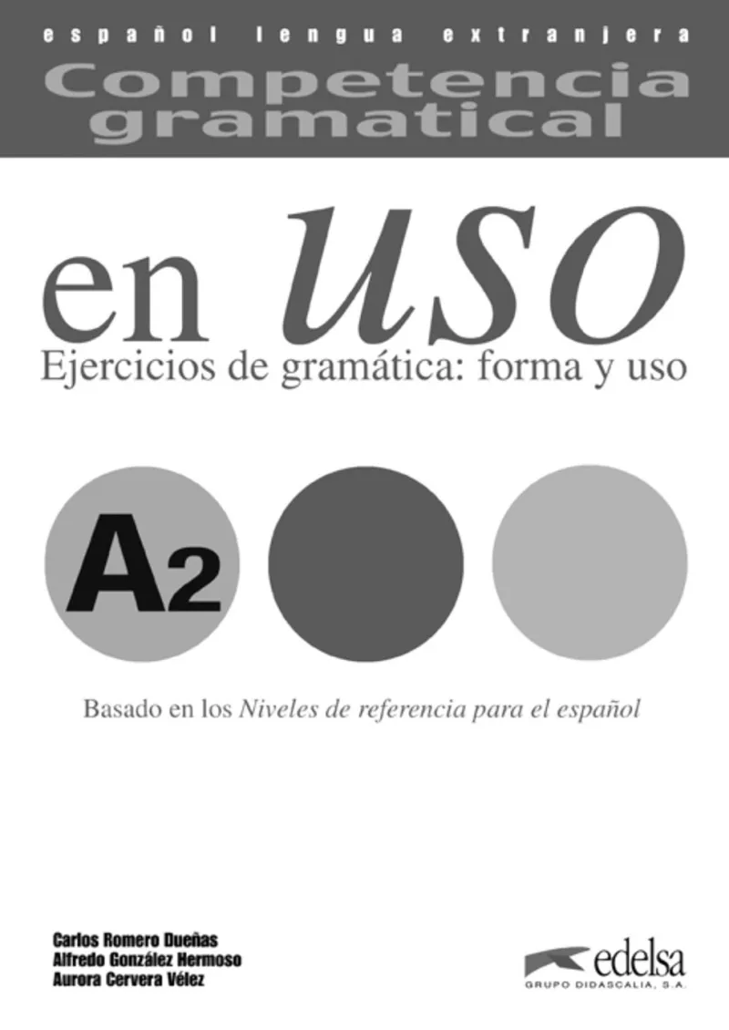 COMPETENCIA GRAMATICAL EN USO A2 CLAVE