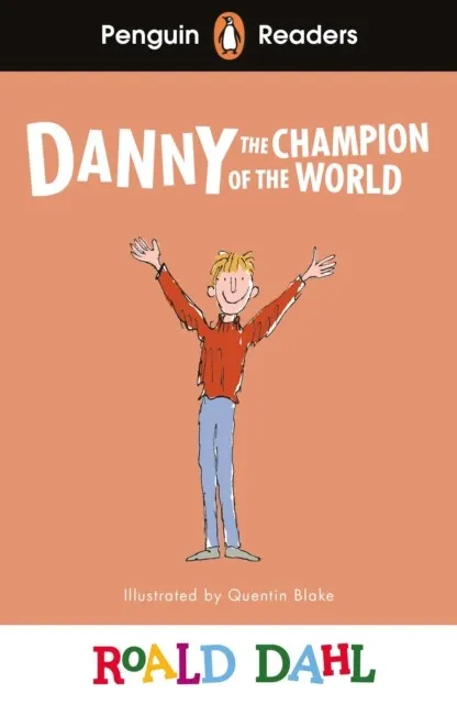 DANNY THE CHAMPION OF THE WORLD PENGUIN READERS LEVEL 4
