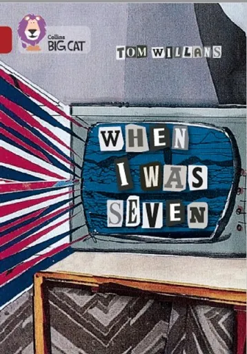 WHEN I WAS 7 -NON-FICTION-RUBY - BAND 14