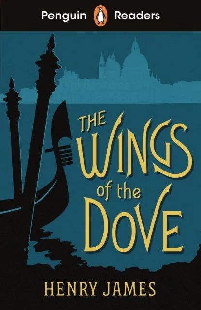 THE WINGS OF THE DOVE PENGUIN READERS LEVEL 5 B1