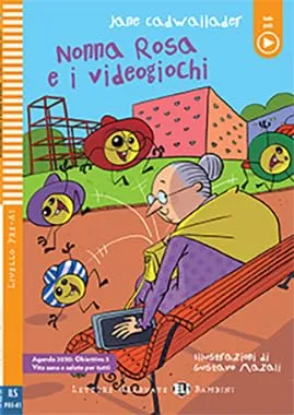 NONNA ROSA E I VIDEOGIOCHI PRE-A1