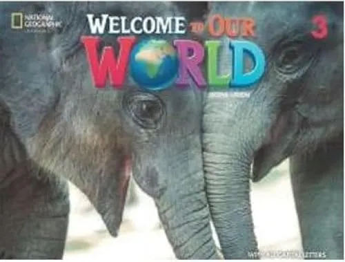 WELCOME TO OUR WORLD 2E LEVEL 3 AME FLASHCARDS