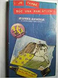 JO TAMBE SOC UNA MANIATICA!