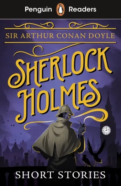 SHERLOCK HOLMES SHORT STORIES PENGUIN READERS LEVEL 3 A2