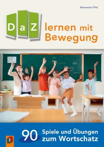 DAZ LERNEN MIT BEWEGUNG A1/C2