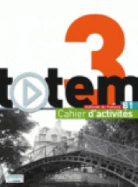 TOTEM B1 EJERCICIOS FRENCH
