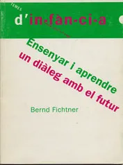 ENSENYAR I APRENDRE,UN DIALEG AMB EL FUTUR