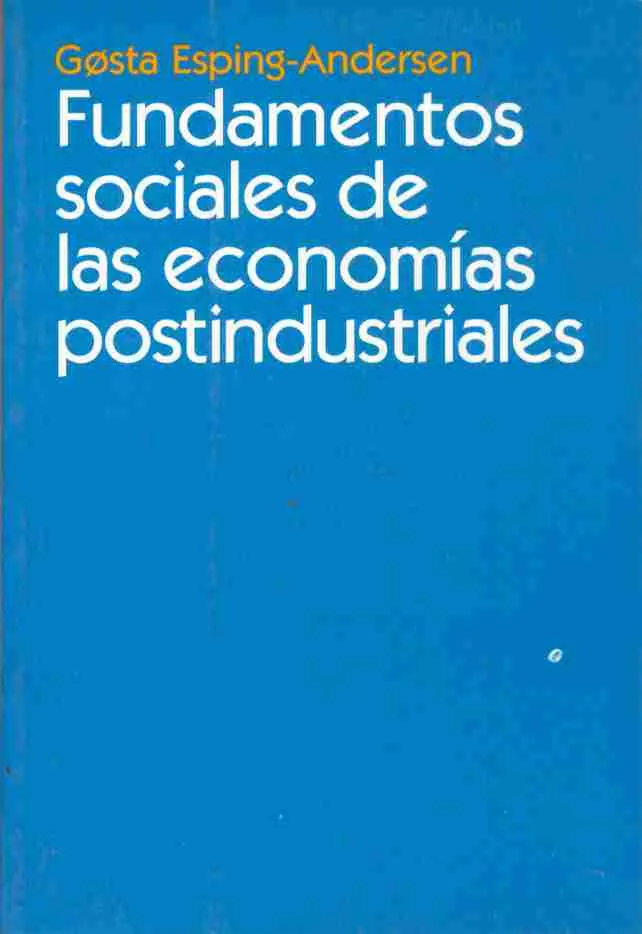 Fundamentos sociales de las economías postindustriales
