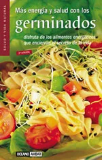 MAS ENERGIA Y SALUD CON LOS GERMINADOS