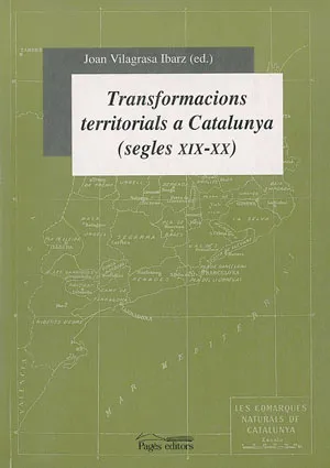 TRANSFORMACIONS TERRITORIALS A CATALUNYA