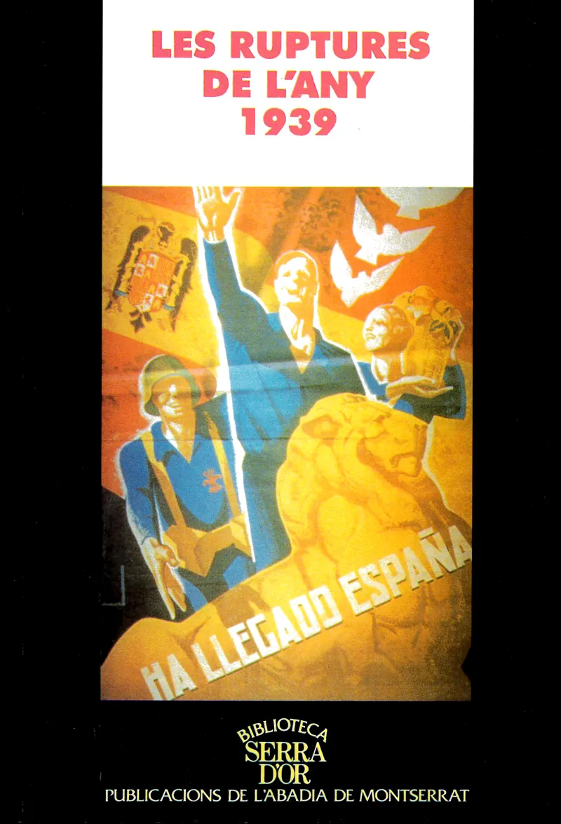 RUPTURES DE L'ANY 1939,LES
