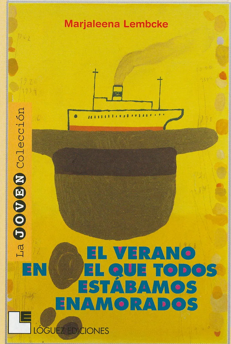 VERANO EN EL QUE ESTABAMOS TODOS ENAMORADOS,EL