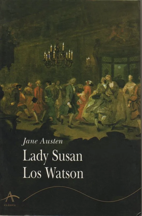 LADY SUSAN / LOS WATSON