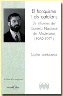 FRANQUISME I ELS CATALANS.ELS INFROMES DEL CONSEJO