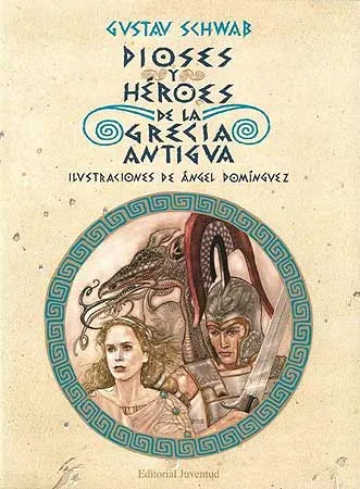 DIOSES Y HEROES DE LA GRECIA ANTIGUA