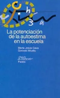 La potenciación de la autoestima en la escuela