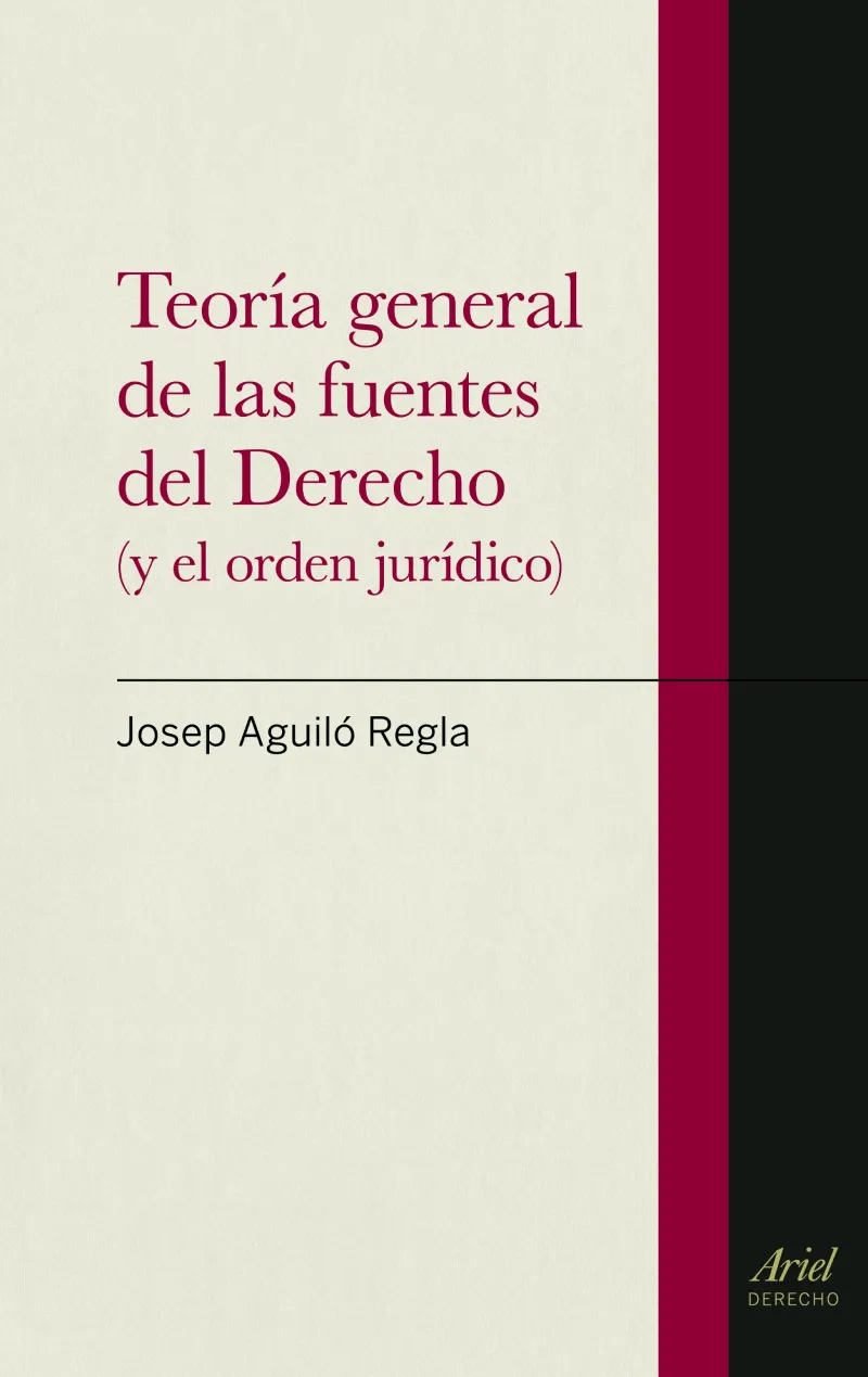TEORIA GENERAL DE LAS FUENTES DEL DERECHO (Y EL OR