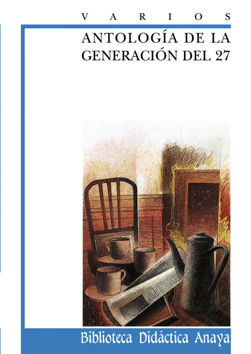 ANTOLOGIA DE LA GENERACION DEL 27