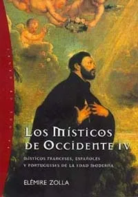 Los místicos de Occidente, 4