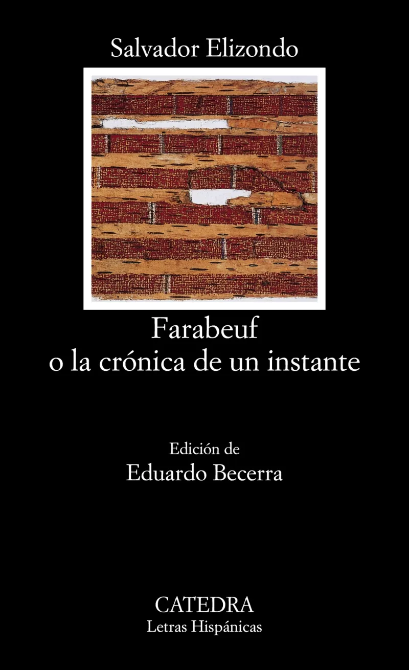 FARABEUF O LA CRONICA DE UN INSTANTE