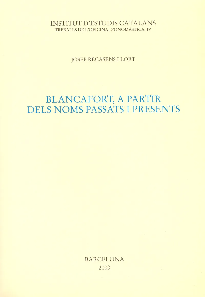 Blancafort, a partir dels noms passats i presents