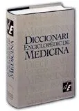 DICCIONARI ENCICLOPEDIC DE MEDICINA