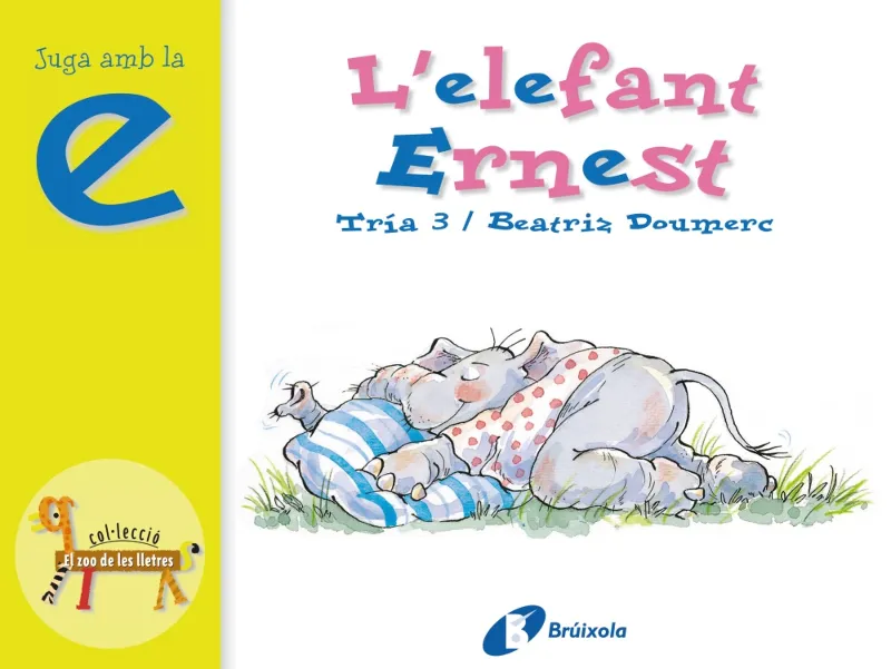 L'ELEFANT ERNEST (E)