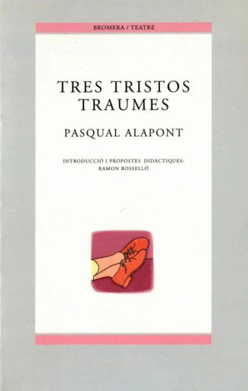 TRES TRISTOS TRAUMES