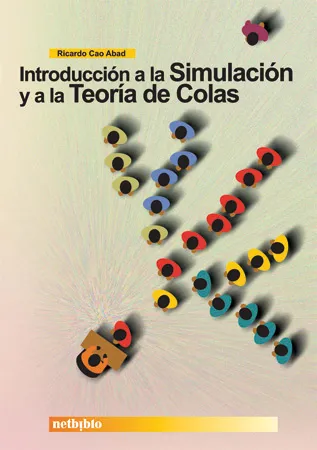 INTRODUCCION A LA SIMULACION Y A LA TEORIA DE COLA