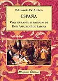 España, viaje durante el reinado de Don Amadeo I de Saboya