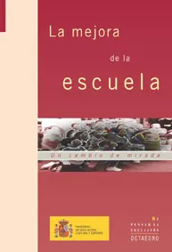 MEJORA DE LA ESCUELA,LA