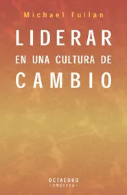 Liderar en una cultura de cambio