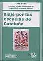 VIAJE POR LAS ESCUELAS DE CATALUÑA