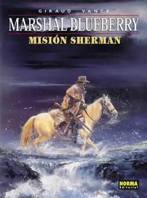 BLUEBERRY VOL 32:MISION SHERMAN