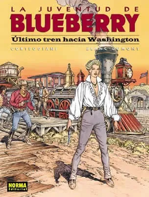 BLUEBERRY VOL 41:ULTIMO TREN HACIA WASHINGTON