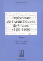 Diplomatari de l'arxiu Diocesà de Solsona (1101-1200)