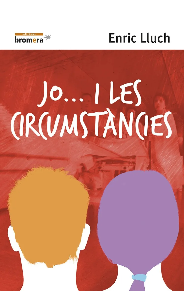 JO ... I LES CIRCUMSTÀNCIES