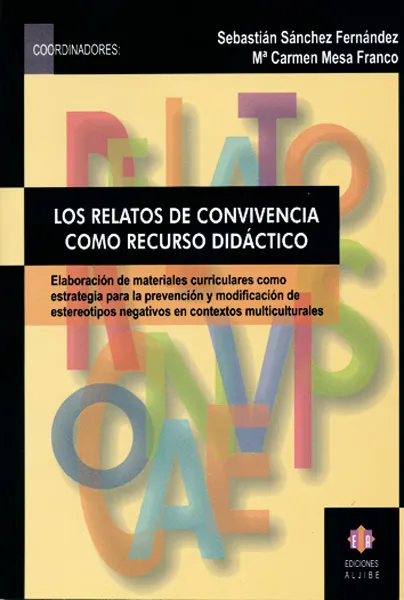 Los relatos de convivencia como recurso didáctico