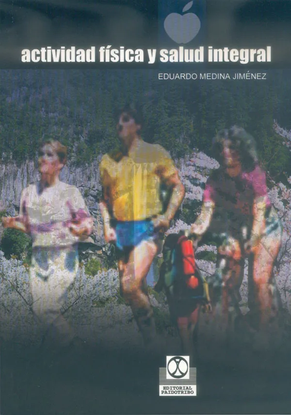 ACTIVIDAD FISICA Y SALUD INTEGRAL