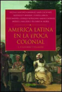 AMÉRICA LATINA EN LA ÉPOCA COLONIAL 2